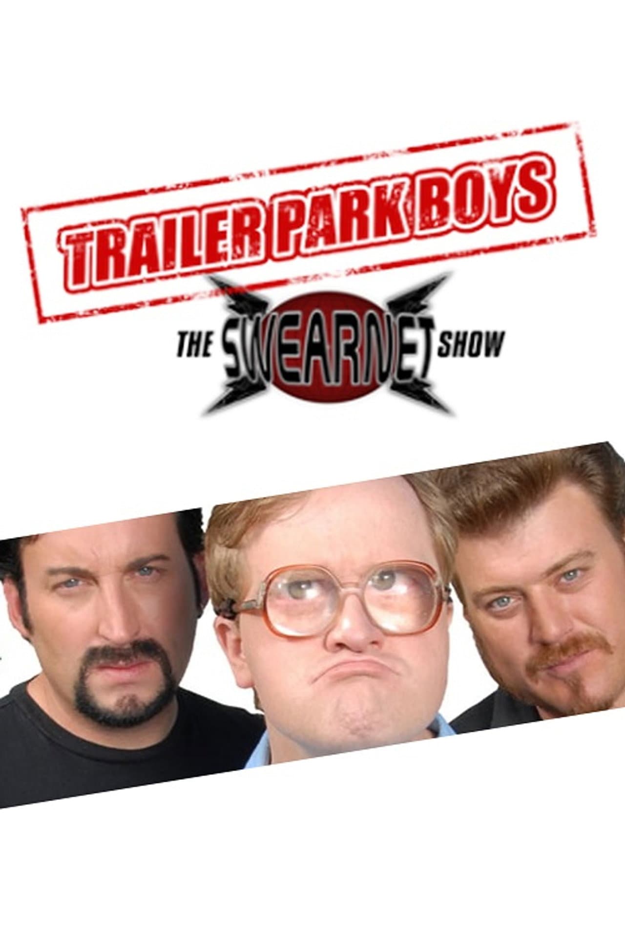 Trailer Park Boys: The SwearNet Show — visuel 2