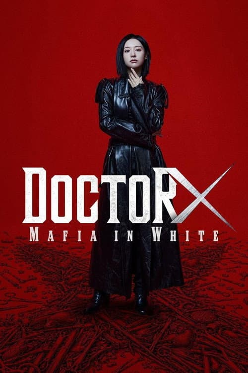 Doctor X : Mafia en blouse blanche