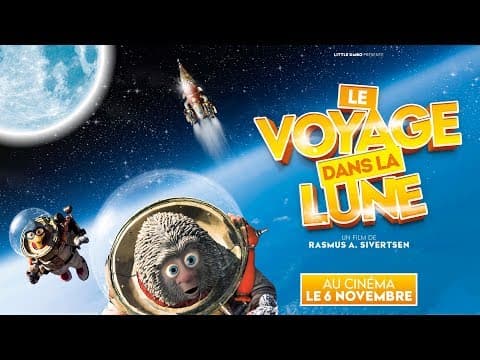 LE VOYAGE DANS LA LUNE - Bande Annonce [VF]