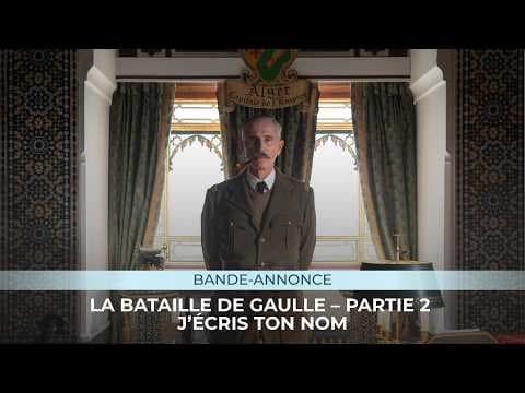 LA BATAILLE DE GAULLE - PARTIE 2 - Bande-annonce